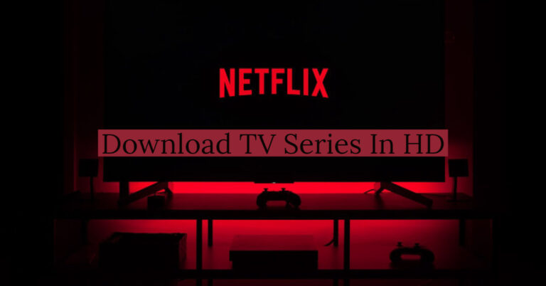 Where To Download TV Shows & New Series For Free In HD