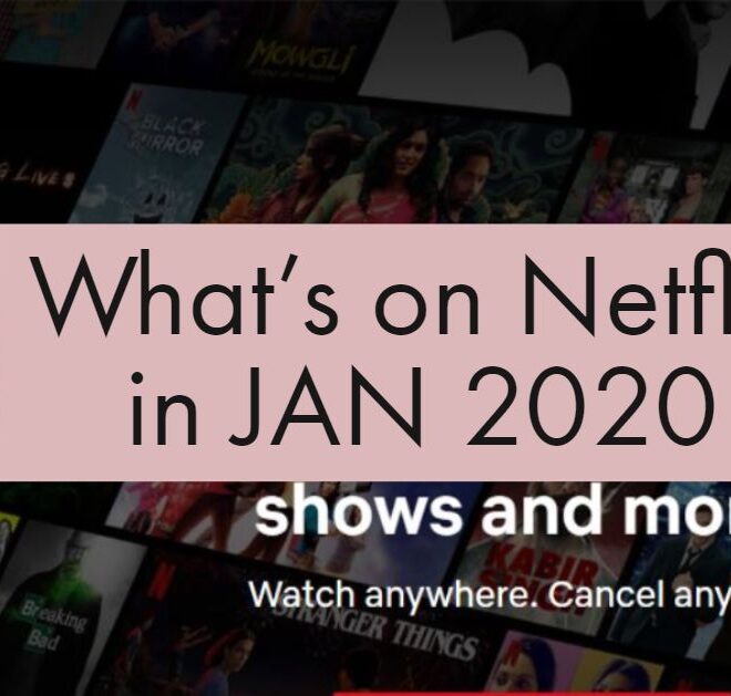 News! What’s on Netflix in January 2020? Check Now