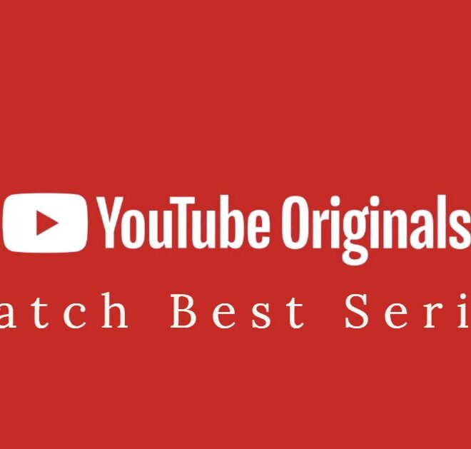 YouTube Originals: List of 2019 Best Series That You Must Watch