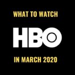 whats-coming-on-hbo-in-march-2020