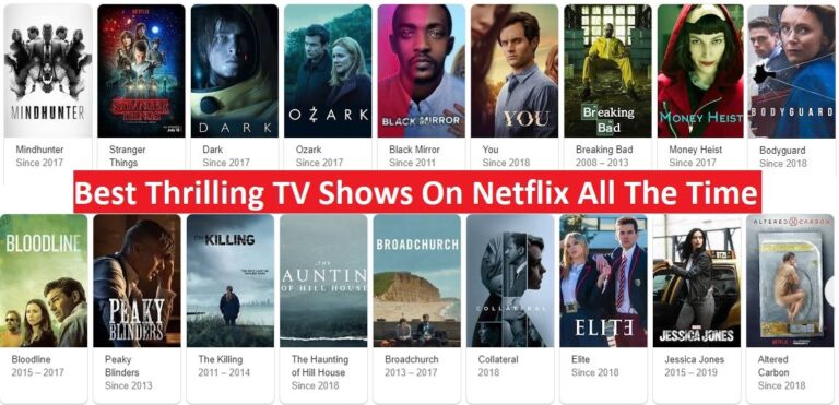 30 Best Thrilling TV Shows Available On Netflix: Fav All Time