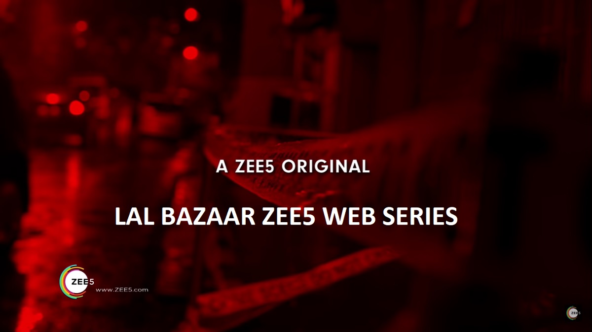 lal bazaar web series watch and download