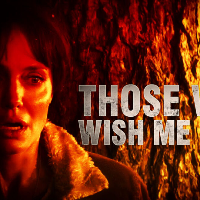 Those Who Wish Me Dead 2021: Watch Free On Cmovies