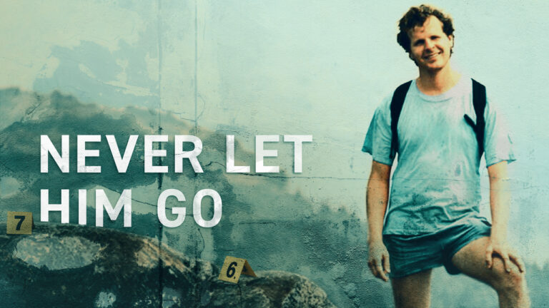 Where to watch and download the new original series “Never Let Him Go”?