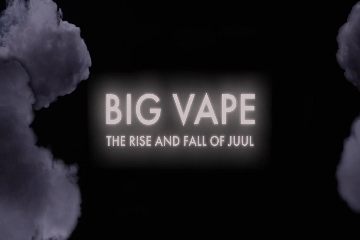 Watch the October 2023 new docuseries Big Vape: The Rise and Fall of Juul